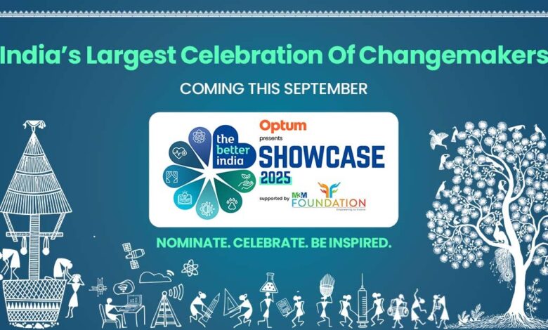 The Better India Showcase 2025: Celebrating Changemakers The Better India Showcase 2025: Celebrating Changemakers